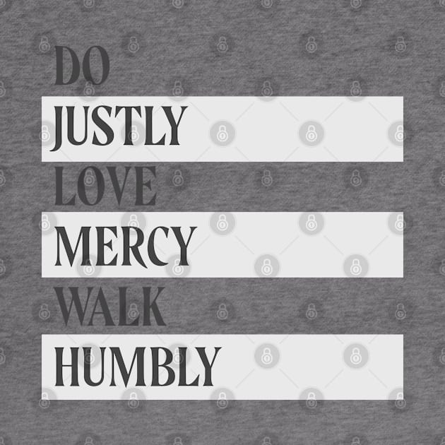 Do Justly, Love Mercy, Walk Humbly by Home by Faith